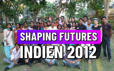 Eine Reise, die Leben verändert – Meine Zeit mit Shaping Futures in Indien